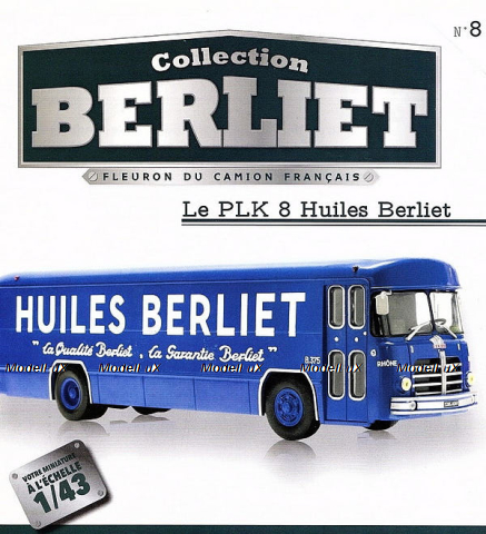 BERLIET PLK 8 "Huiles Berliet" - Collection Berliet No.8, Hachette 1:43