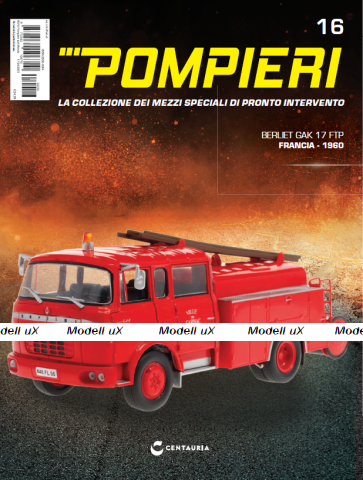 BERLIET GAK 17 FTP Francia 1960, Pompieri Italy collection #16 1:43